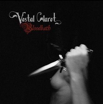 VESTAL CLARET Bloodbath CD